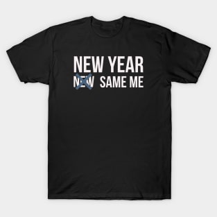 New year Same me T-Shirt